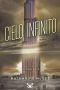 [The Thousandth Floor 03] • Cielo Infinito